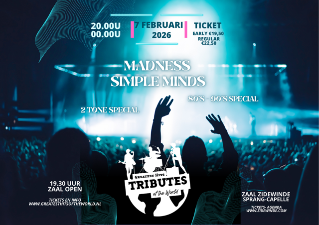 7 Februari 2026 - Madness and Simple Minds - Sprang Capelle